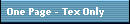One Page - Tex Only